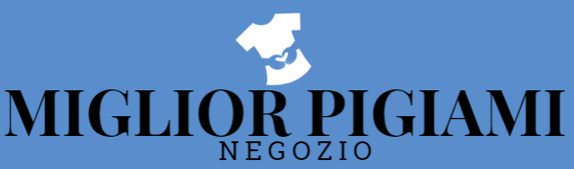 Miglior Pigiami Negozio